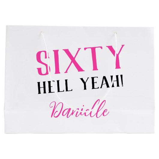 60はいっ！60おもしろいパーソナライズされた誕生日 ラージペーパーバッグ (裏面)