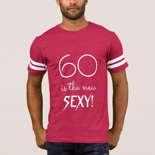 60は新しいセクシーおもしろい60番目の誕生日引用文デザイン Tシャツ (正面)