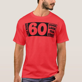 60は良く見える Tシャツ