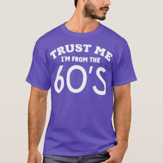 60代の私を信頼する Tシャツ