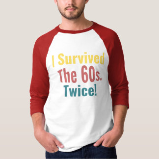 60代生き延びを2回 – 誕生日Tシャツ Tシャツ