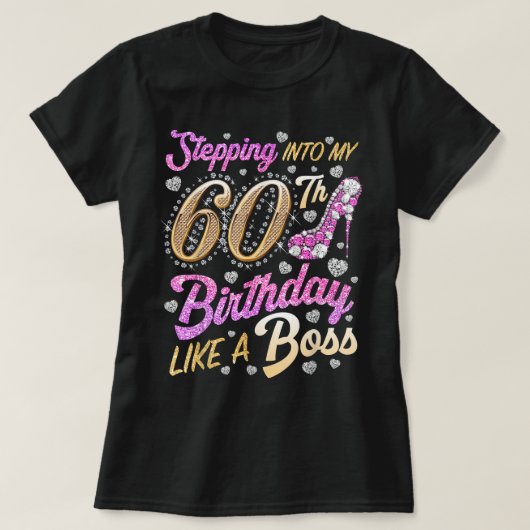 60年のボスのように60誕生日に入る Tシャツ (デザイン正面)
