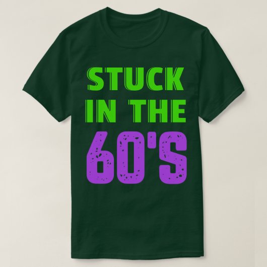 60年代に行き詰まる Tシャツ (デザイン正面)