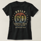 60年前に建てられた – すべてのパーツオリジナルギフト60th tシャツ (デザイン正面)