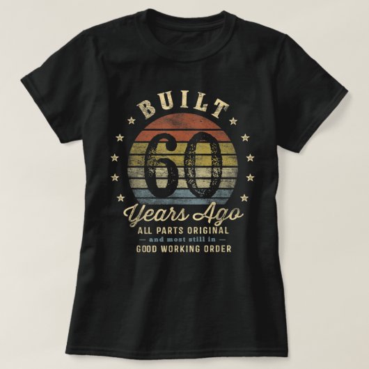 60年前に建てられた – すべてのパーツオリジナルギフト60th tシャツ (デザイン正面)