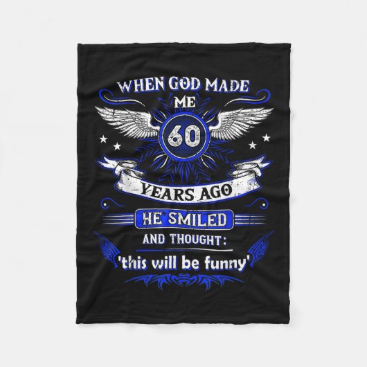 60年前に神が私を造られた時。誕生日 フリースブランケット (正面)