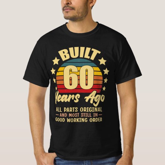 60年前製造 すべてのパーツがオリジナル 60歳の誕生日 Tシャツ (正面)