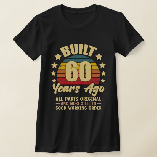 60年前製造 オリジナルパーツ 60歳の誕生日 Tシャツ (レイダウン)