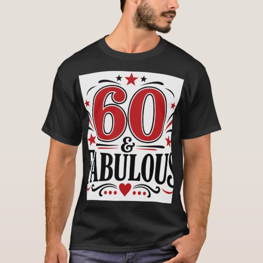 60歳おめでとう ファビュラス Tシャツ (正面)