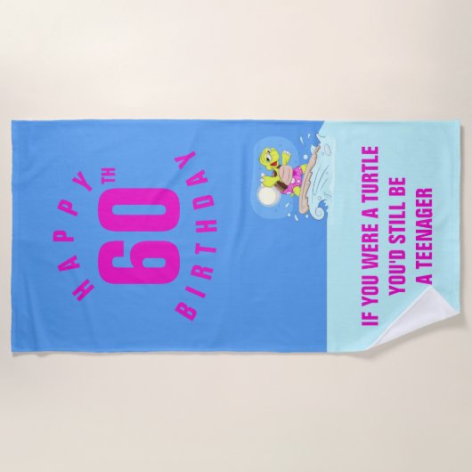 60歳おもしろいの誕生日引用文 ビーチタオル (正面)