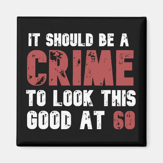 60歳おもしろい60誕生日 動揺して マグネット (正面)