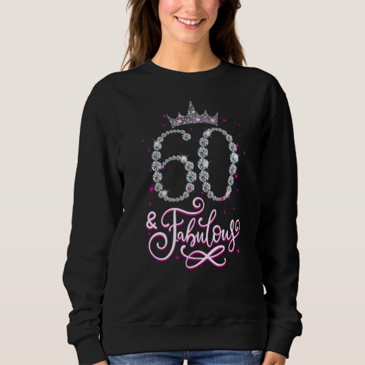 60歳と素晴らしい60歳60歳の誕生日ガールウォム スウェットシャツ (正面)