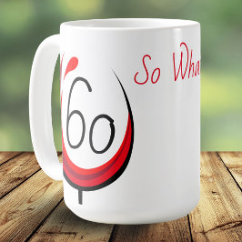 60歳なんてへっちゃら！60歳の誕生日を祝うワイングラス コーヒーマグカップ