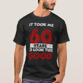 60歳のバデーが私を60歳の誕生日 Tシャツ (正面)
