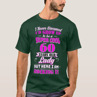 60歳の女性が面白い60歳の誕生日  からロックンロール Tシャツ