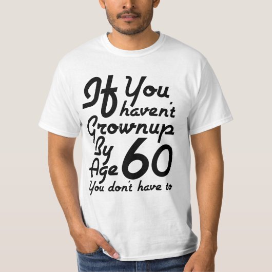 60歳の子 Tシャツ (正面)