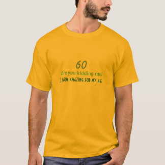60歳の誕生日おもしろ名言 Tシャツ