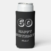 60歳の誕生日お名前入りスクリプトデザイン 白黒 スリム缶クーラー (Seltzer裏面)