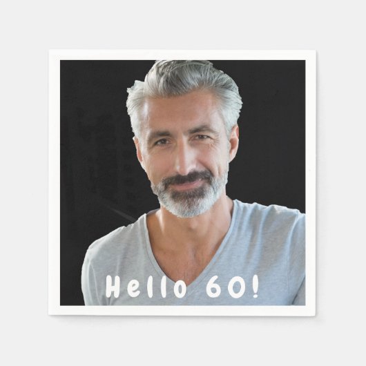 60歳の誕生日の写真こんにちは60人の男性 スタンダードカクテルナプキン (正面)