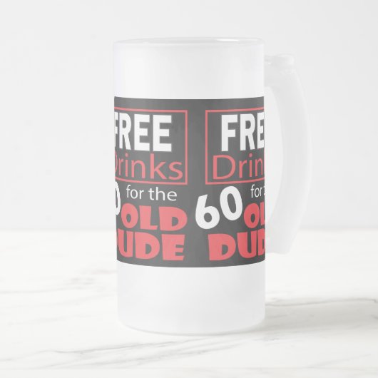 60歳の誕生日の男のための飲み物を解放して下さい フロストグラスビールジョッキ (正面右)