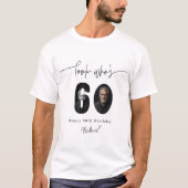 60歳の誕生日を祝うカスタムフォトTシャツギフト Tシャツ (正面)