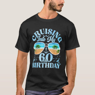 60歳の誕生日クルーズ・マッチング 60歳の誕生日 Tシャツ