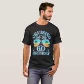 60歳の誕生日クルーズ・マッチング 60歳の誕生日 Tシャツ (正面フル)