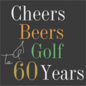 60歳の誕生日ゴルフチェアーズビールラグージ シール (正面)