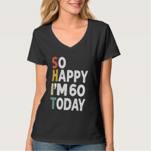 60歳の誕生日ヴィンテージだから幸せIm 60 Today Tシャツ