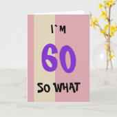 60歳の誕生日彼女用ユーモア カード (黄色い花)