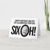 60歳の誕生日SIX OH！フォトモノ白黒 カード (正面)