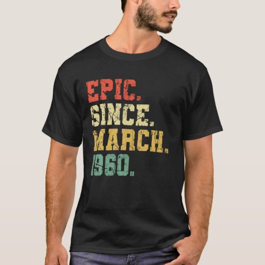 60歳の贈り物 – 1960年3月以来の叙事詩 Tシャツ (正面)