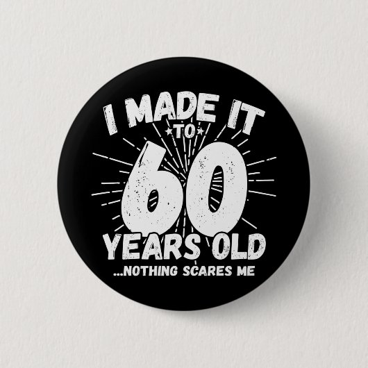 60歳皮肉ミームおもしろい60誕生日 缶バッジ (正面)