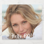 60歳誕生日のカスタム写真、女性用ハロー60 スパークリングワインラベル (シングルラベル)