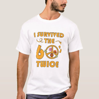 60生き延び年代の60代おもしろいのクラシックBi Tシャツ