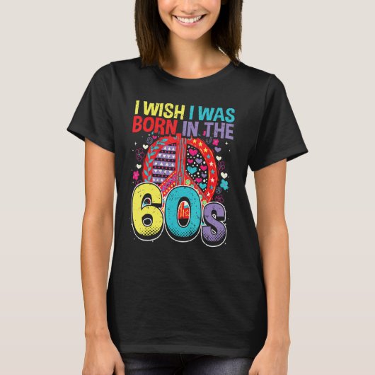 60生まれ年代のヴィンテージレトロ1960年代のヒッピー・ノスタルグ Tシャツ (正面)