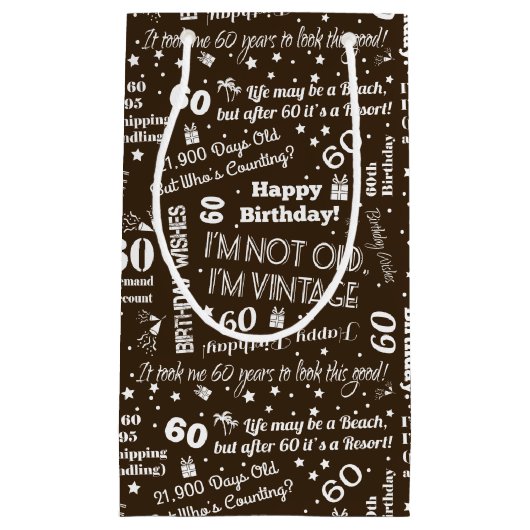 60番目の誕生日おもしろい諺 スモールペーパーバッグ (正面)