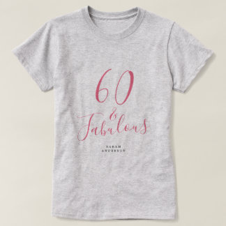60素晴らしいピンク名前をカスタムする60誕生日プレゼント Tシャツ