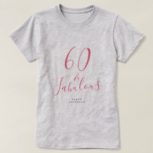 60素晴らしいピンク名前をカスタムする60誕生日プレゼント Tシャツ (デザイン正面)
