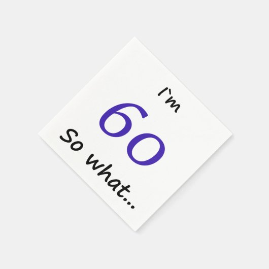 60誕生日おもしろいやる気を起こさせる私は60だから。 スタンダードカクテルナプキン (角)