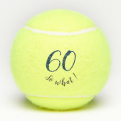 60誕生日おもしろい私は60だから何だやる気を起こさせる テニスボール (裏面)