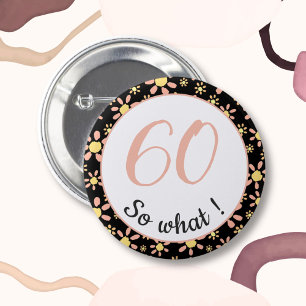 60誕生日おもしろい60だからやる気を起こさせる 缶バッジ