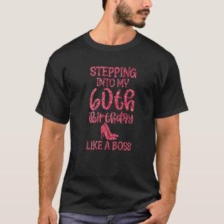 60誕生日が私の60日目にボーのように踏み込み Tシャツ