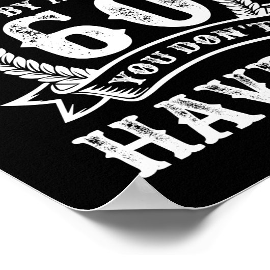 60誕生日ことわざもし60歳まで成長していない ポスター (角)