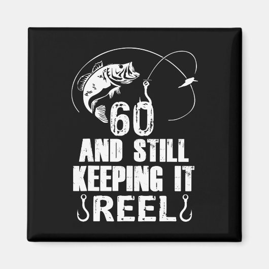 60誕生日とスティル保ズItリール魚釣り マグネット (正面)