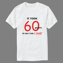 60誕生日ギフトアイディア男性へTシャツ – おもしろい Tシャツ