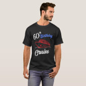 60誕生日クルーズグループマッチングバケーションアパー Tシャツ (正面フル)