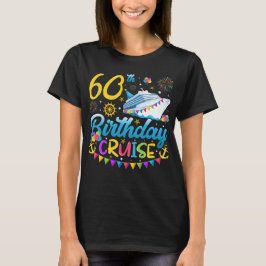 60誕生日クルーズBデイパーティー女性 Tシャツ