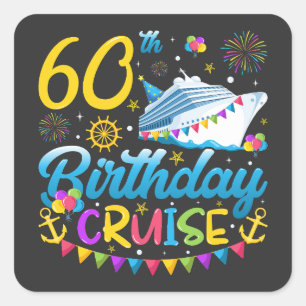 60誕生日クルーズBデイパーティー スクエアシール