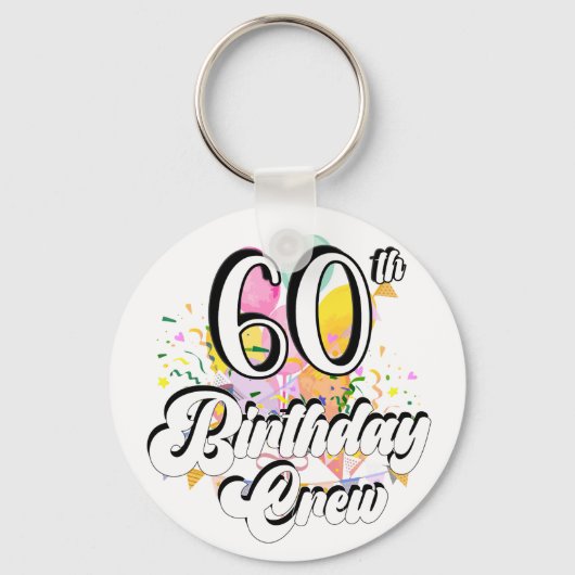 60誕生日クルー60パーティークルーボタンキーチェーン キーホルダー (正面)